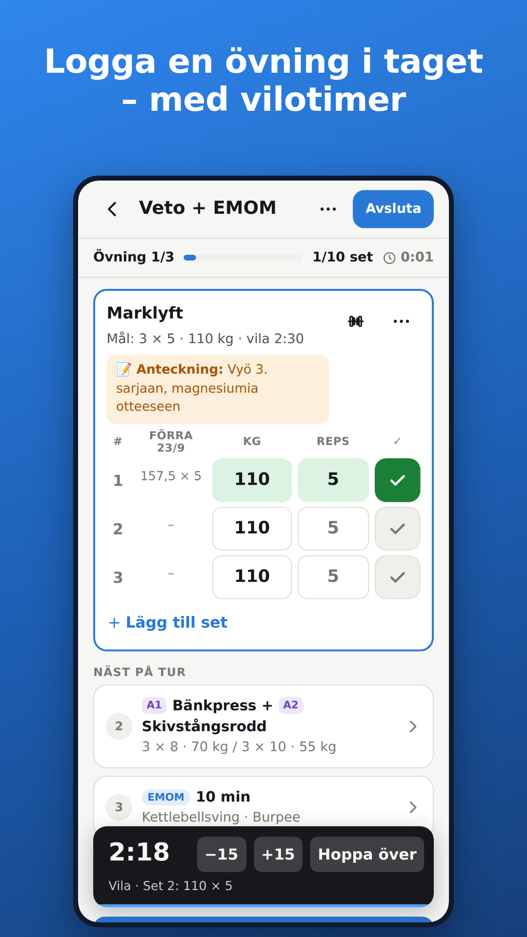 Logga ett pass: set, kilo och repetitioner med vilotimer